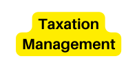 Taxation Management